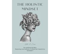 Amber M Crouse The Holistic Mindset (Tascabile)