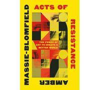 Amber Massie-Blomfield Acts of Resistance (Tascabile)