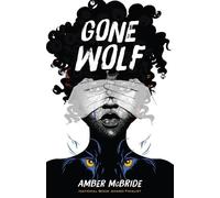 Amber McBride Gone Wolf (Copertina rigida)