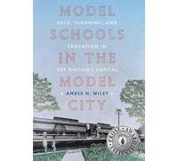 Amber N. Wiley Model Schools in the Model City (Tascabile)