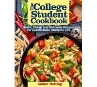 Amber Netting The College Student Cookbook (Tascabile)
