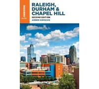 Amber Nimocks Insiders' Guide® to Raleigh, Durh (Tascabile) (PRESALE 01/09/2025)