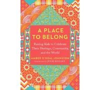 Amber O'Neal Johnston A Place to Belong (Tascabile)