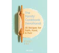 Amber Pike The Family Cookbook Devotional (Tascabile) Kidz Devotionals