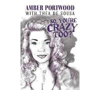 Amber Portwood So, You're Crazy Too? (Copertina rigida)