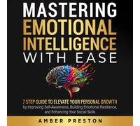 Amber Preston Mastering Emotional Intelligence with Ease (Tascabile)