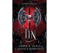 Amber R Duell Candace Robinson Tin (Faeries of Oz, 1) (Tascabile)