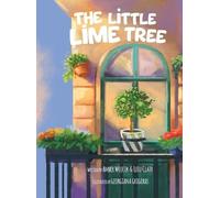 Amber R Wojcik Lulu S Clair The Little Lime Tree (Copertina rigida)