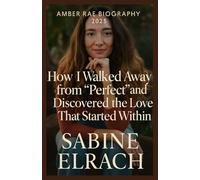 AMBER RAE BIOGRAPHY 2025: How I Walked Away from “Perfect” and Discovered the Love That Started Within