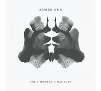 Amber Run - For a Moment i Was Lost