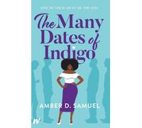 Amber Samuel The Many Dates of Indigo (Tascabile)