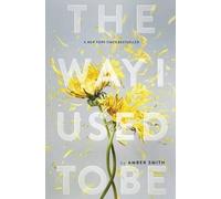 Amber Smith The Way I Used to Be (Copertina rigida) Way I Used to Be