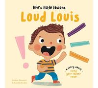 Amber Stewart Life's Little Lessons: Loud Louis (Copertina rigida)