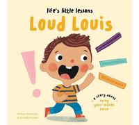 Amber Stewart Life's Little Lessons: Loud Louis (Tascabile)