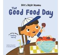 Amber Stewart Life's Little Lessons: The Good Food Day (Copertina rigida)