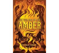 Amber (The Witches of Oz #3)