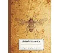 Amber Time Capsule Notebook | College Ruled Composition Journal | Prehistoric Insect Preservation Writing Notebook for Students & Creatives: A ... thinking, quiet study, and timeless ideas