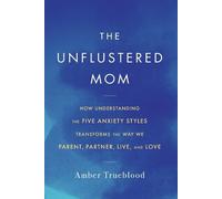 Amber Trueblood The Unflustered Mom (Tascabile)