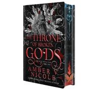 Amber V. Nicole Ruthie Bowles The Throne of Broken Gods: Gods and (Tascabile)