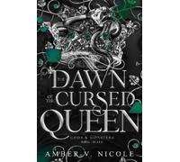 Amber V. Nicole The Dawn of the Cursed Queen (Tascabile) Gods and Monsters