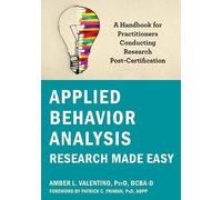 Amber Valentino Patrick Fr Applied Behavior Analysis Research Made (Tascabile)