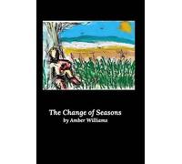Amber Williams The Change of Seasons (Tascabile)