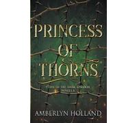 Amberlyn Holland Princess of Thorns (Tascabile) Curse of the Dark Kingdom