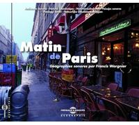 Ambiances Naturelles/ Wargnier, Francis - Matin De Paris