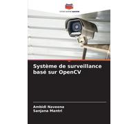 Ambidi Naveena Sanjana Mantr Système de surveillance basé sur OpenC (Tascabile)