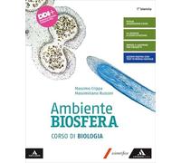 AMBIENTE BIOSFERA VOLUME UNICO 1 BIENNIO - (9788824793476) + Materiali didattici - Rebillo