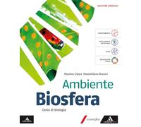 Ambiente biosfera. Volume unico. Per gli Ist. tecnici e professionali. Con e-book. Con espansione online