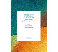 Ambiente e società. Quale pianeta per le future generazioni? - 20