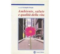 Ambiente, salute e qualità della vita