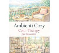 AMBIENTI COZY: Color therapy per RILASSARSI