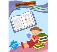 Ambienti Lessicali: Leggo, trovo e capisco (Volume 2)