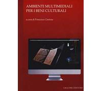 Ambienti multimediali per i beni culturali