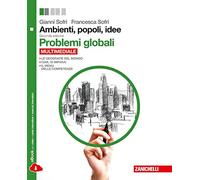 Ambienti, popoli, idee. Problemi globali. Per le Scuole superiori. Con espansione online