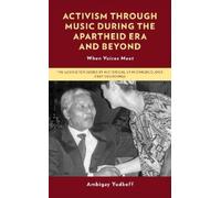 Ambigay Yudkoff Activism through Music during the Apartheid E (Copertina rigida)