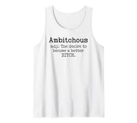 Ambitchous Sign,Definition The Desire to Be a Better Bitch Canotta