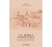 Libri Biffe - Ambra Diario Di Un Paese. Ediz. Illustrata