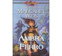 Ambra e ferro. Il discepolo dell'oscurità. DragonLance. Vol. 2