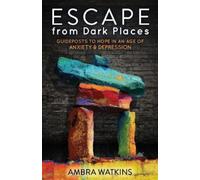 Ambra Watkins Escape from Dark Places (Tascabile)