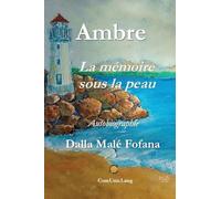 Ambre, la mémoire sous la peau