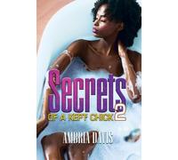 Ambria Davis Secrets of a Kept Chick Part 2 (Tascabile)
