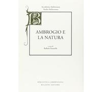 Ambrogio e la natura: Studia Ambrosiana/9