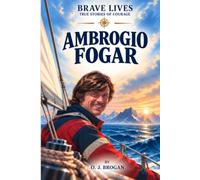 Ambrogio Fogar: The Boy Who Wouldn't Turn Back