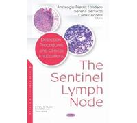 Ambrogio Pietro Londero The Sentinel Lymph Node (Copertina rigida)