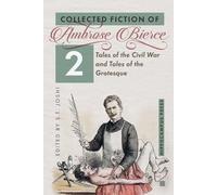 Ambrose Bierce Collected Fiction Volume 2 (Tascabile)
