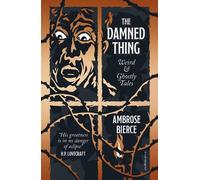 Ambrose Bierce The Damned Thing (Copertina rigida)