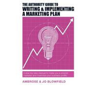 Ambrose Blowfield The Authority Guide to Writing & Implementing a M (Tascabile)